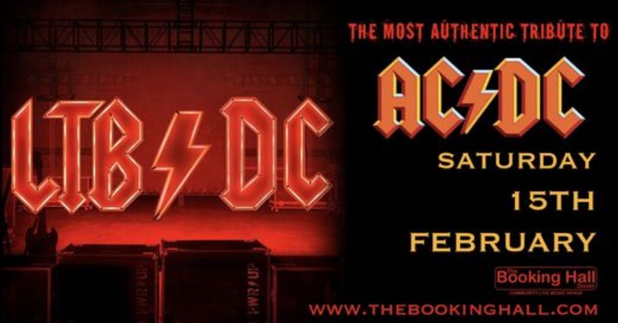 Poster advertising Let There B/DC a night dedicated to AC/DC at The Booking Hall in Dover on 15th Feb 2025