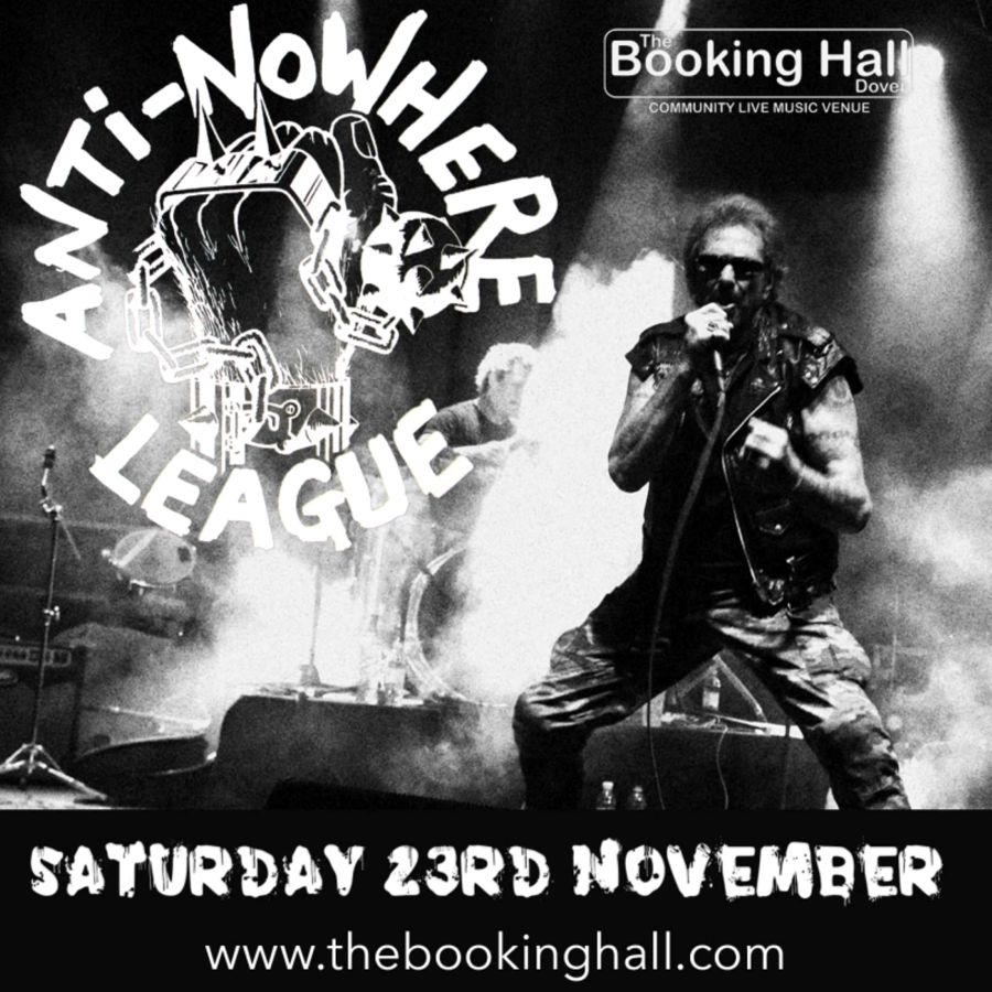 Poster advertising Anti-Nowhere League performing at The Booking Hall, Dover in November 23.