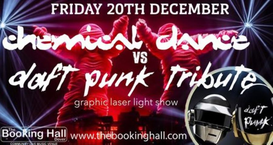 Poster advertising Chemical Dance vs Daft Punk tribute at The Booking Hall in Dover