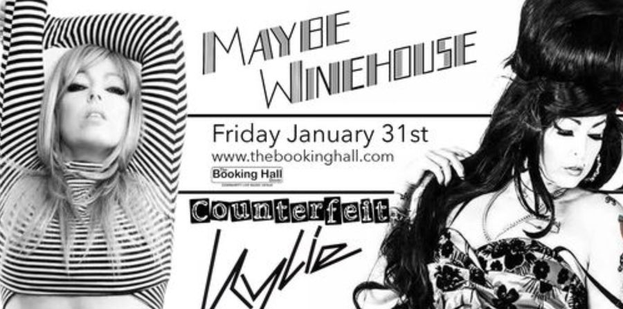 Poster advertising Maybe Winehouse & Counterfeit Kylie at The Booking Hall on Fri 31st Jan 2025