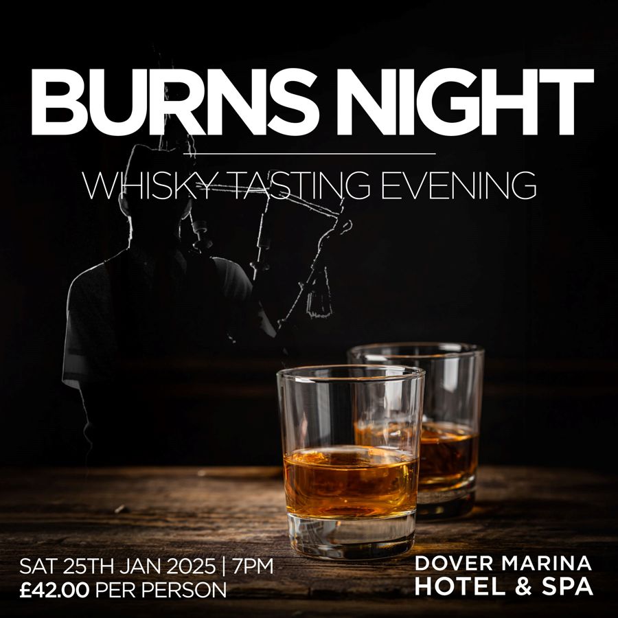 Poster for Burns Night at The Dover Marina Hotel on 25th January 2025