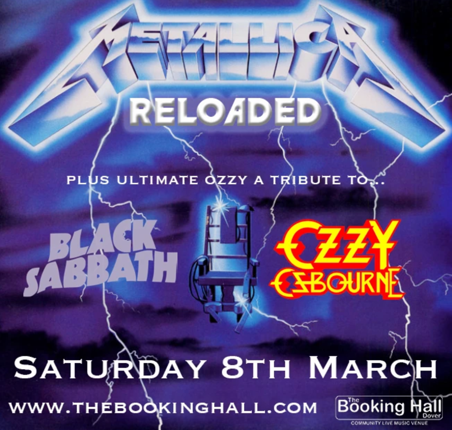 Poster advertising Metallica Reloaded at The Booking Hall Dover on Sat 8th March 2025