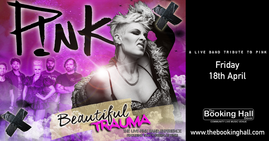 Poster advertising P!nk tribute band at The Booking Hall, Dover on Fri 18th April 2025