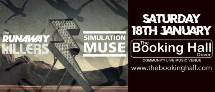 Poster advertising The Runaway Killers & Simulation Muse at The Booking Hall in Dover Sat 18th Jan 2025