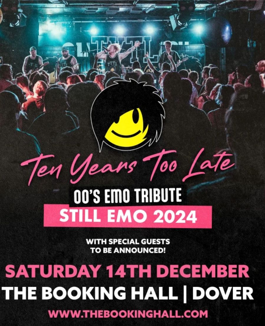 Poster advertising Ten Years Too Late a OO's tribute band at The Booking Hall in Dover on 14th Dec 2024