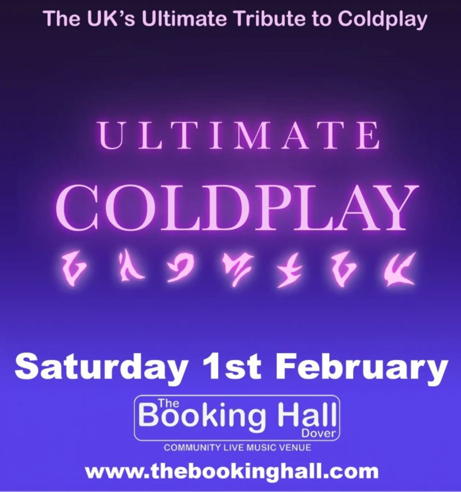 Poster advertising Ultimate Coldplay at The Booking Hall in Dover on Sat 1st Feb 2025